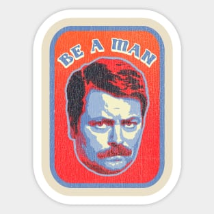 Be a Man // Retro Sticker